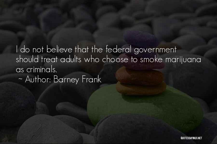 Shekhar Bhatia Quotes By Barney Frank