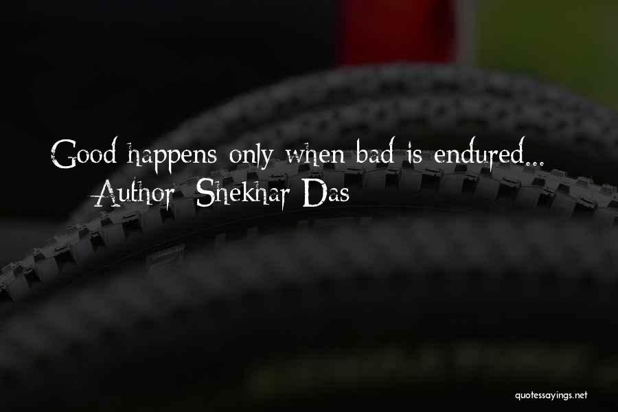 Shekhar Das Quotes 521684