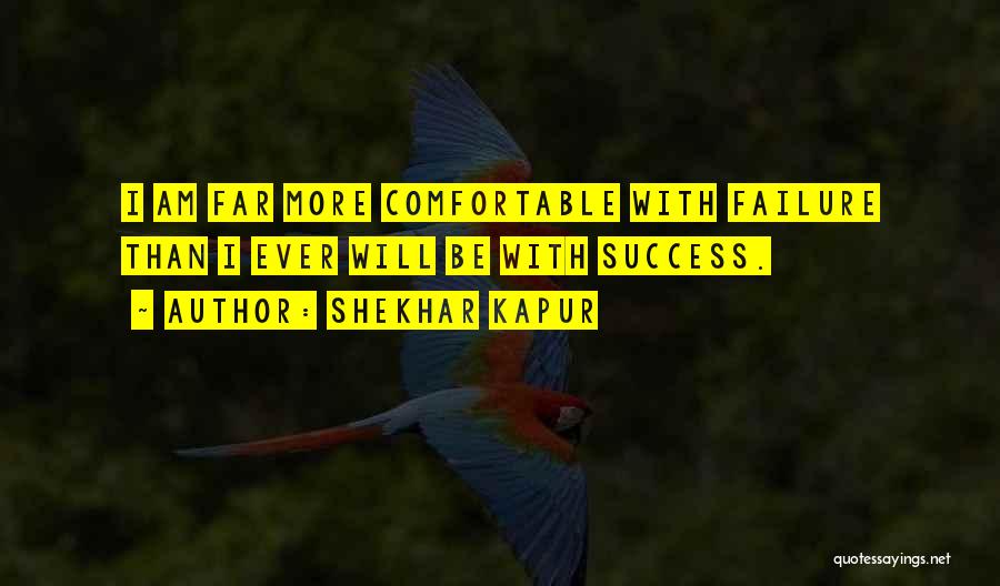 Shekhar Kapur Quotes 1002257