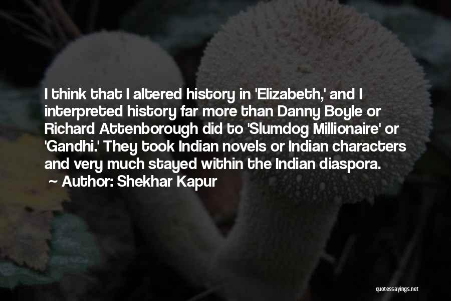 Shekhar Kapur Quotes 2025302