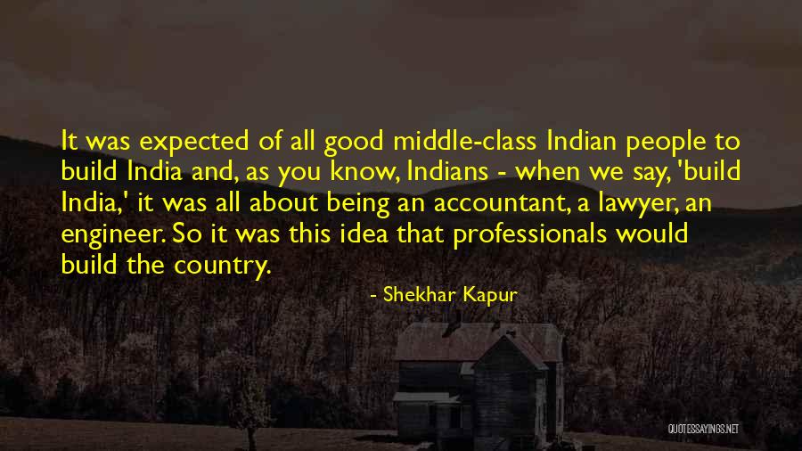 Shekhar Kapur Quotes 2109223 Shekhar Kapur Quotes 2109223