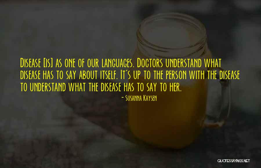 Shekinah Worship Quotes By Susanna Kaysen Shekinah Worship Quotes By Susanna Kaysen