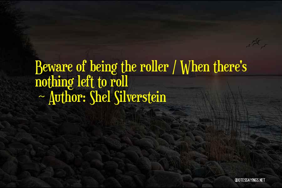 Shel Silverstein Quotes 1499459