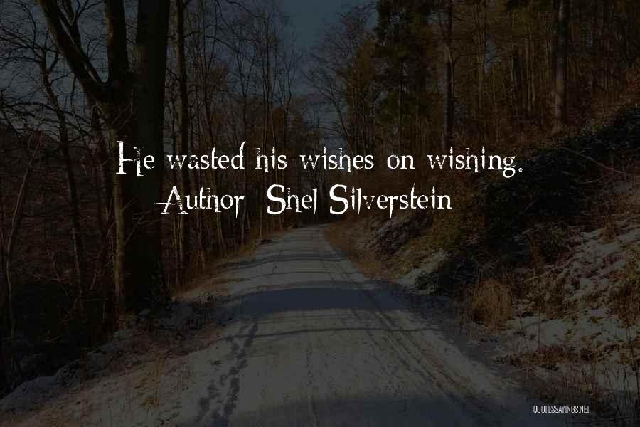 Shel Silverstein Quotes 1904112