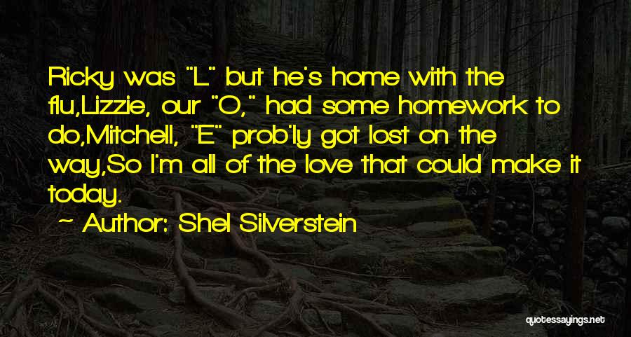 Shel Silverstein Quotes 2051729