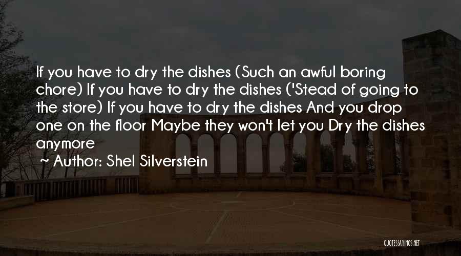 Shel Silverstein Quotes 775262