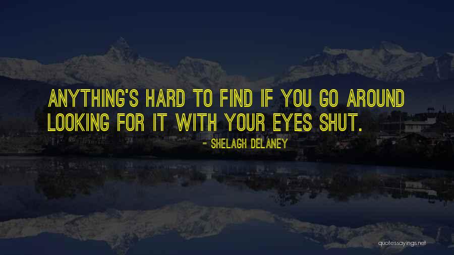 Shelagh Delaney Quotes 445920 Shelagh Delaney Quotes 445920