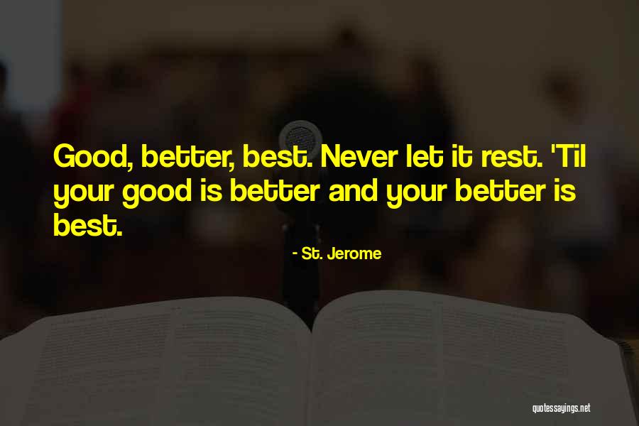 Shelbey Foote Quotes By St. Jerome Shelbey Foote Quotes By St. Jerome