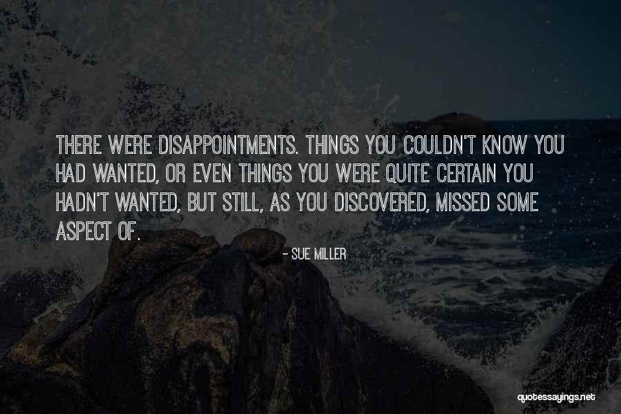 Shelbie Bostedt Quotes By Sue Miller Shelbie Bostedt Quotes By Sue Miller