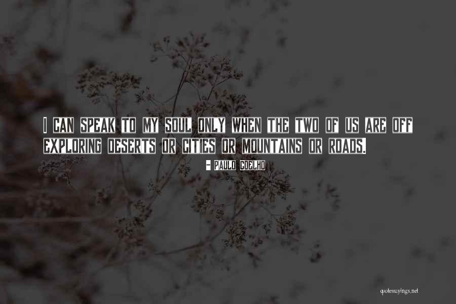 Shelbie Louviere Quotes By Paulo Coelho Shelbie Louviere Quotes By Paulo Coelho