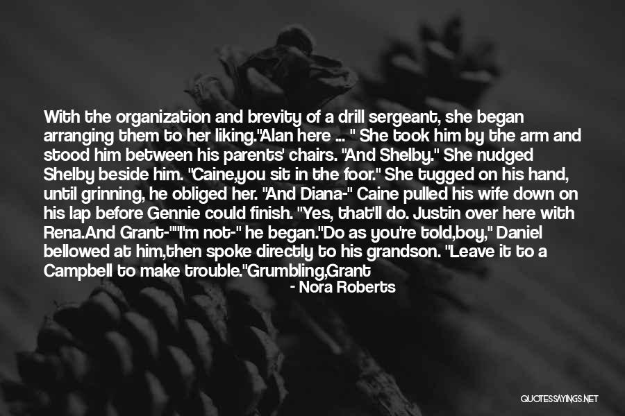 Shelby Campbell Quotes By Nora Roberts Shelby Campbell Quotes By Nora Roberts