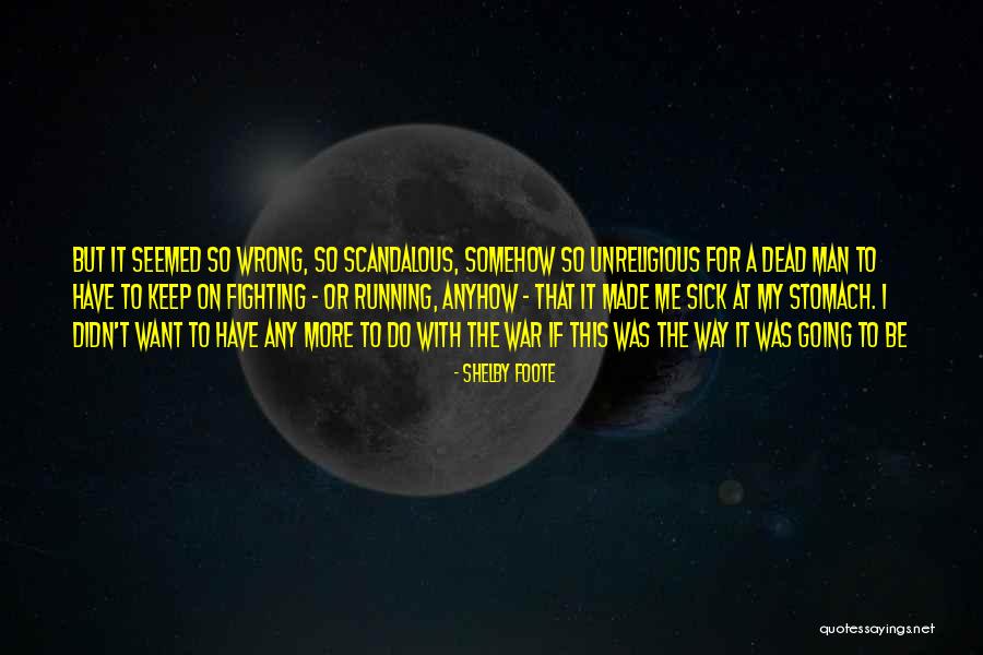 Shelby Foote Quotes 1016150 Shelby Foote Quotes 1016150