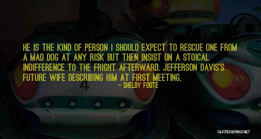 Shelby Foote Quotes 1267742 Shelby Foote Quotes 1267742