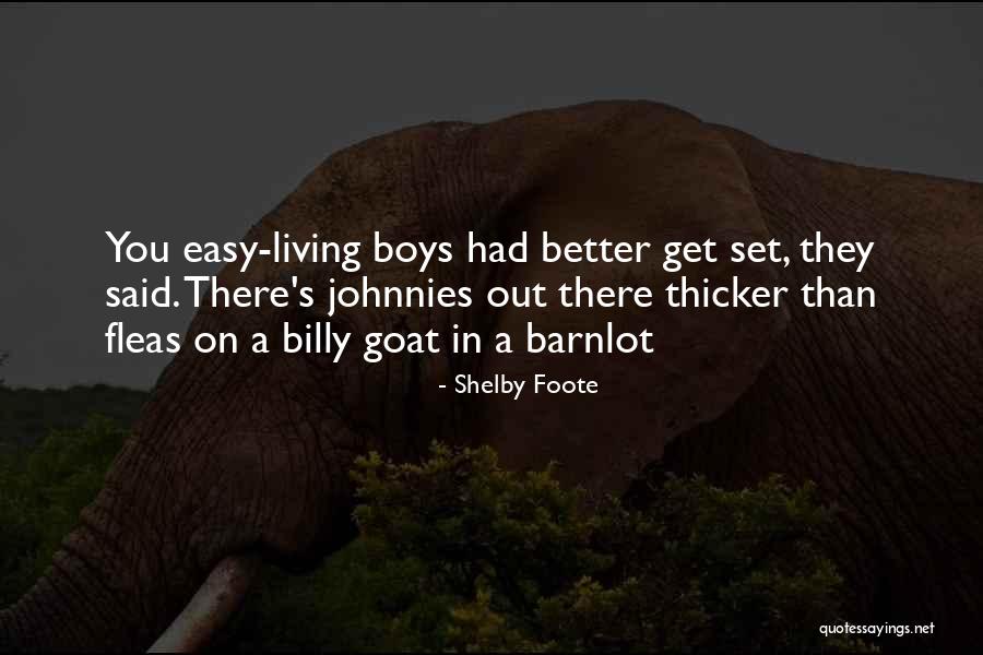 Shelby Foote Quotes 193333 Shelby Foote Quotes 193333