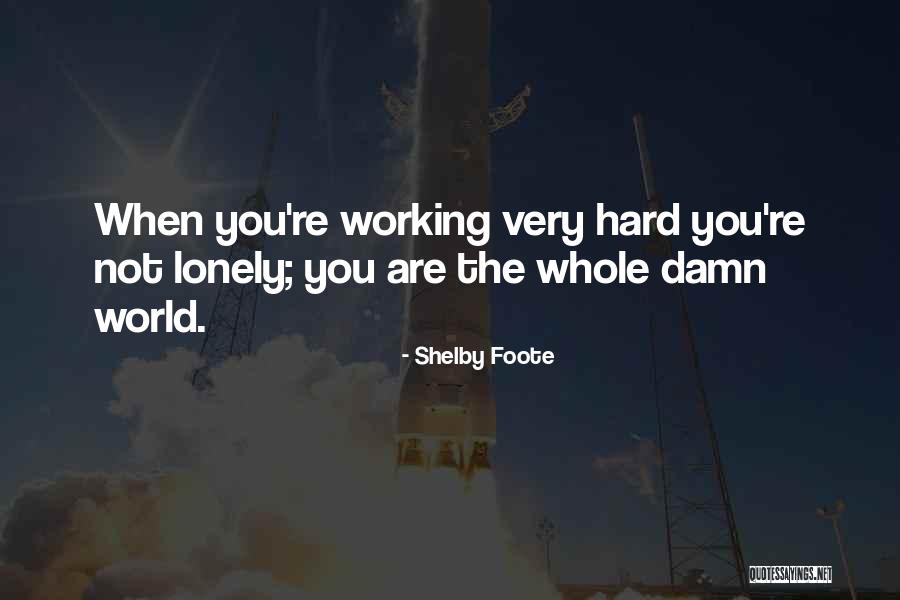Shelby Foote Quotes 1982633