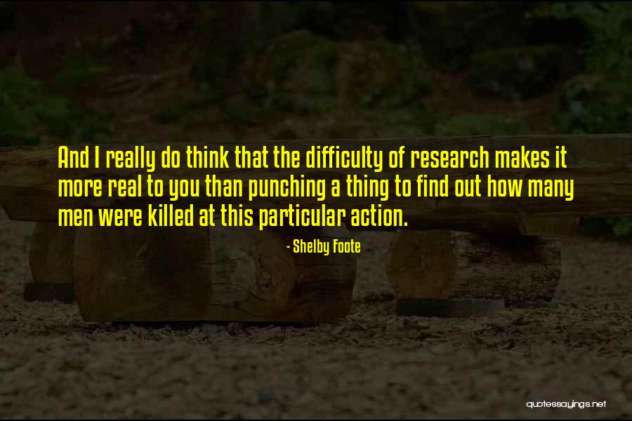 Shelby Foote Quotes 2080994 Shelby Foote Quotes 2080994