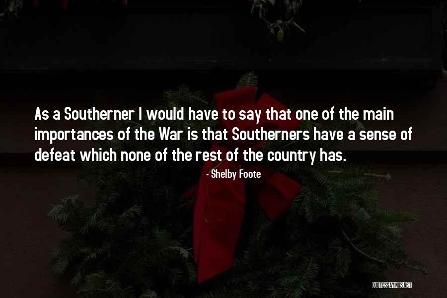 Shelby Foote Quotes 490751 Shelby Foote Quotes 490751