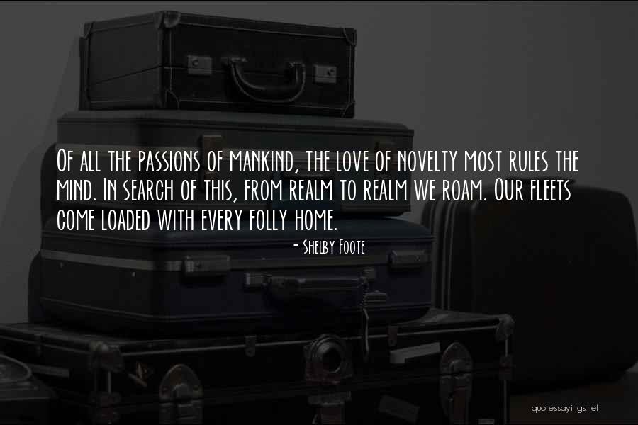 Shelby Foote Quotes 676705 Shelby Foote Quotes 676705