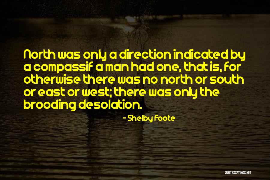 Shelby Foote Quotes 951318 Shelby Foote Quotes 951318