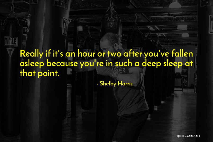 Shelby Harris Quotes 133937