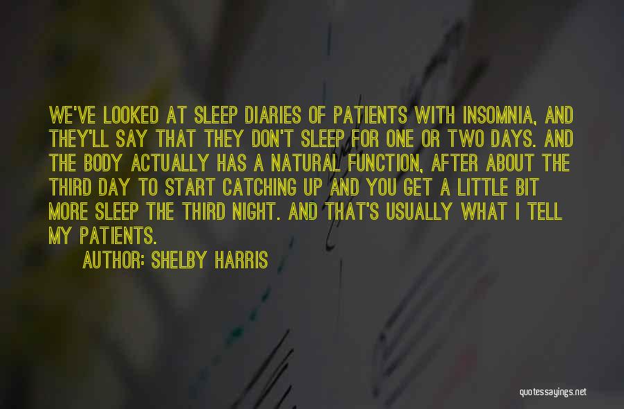 Shelby Harris Quotes 1413357