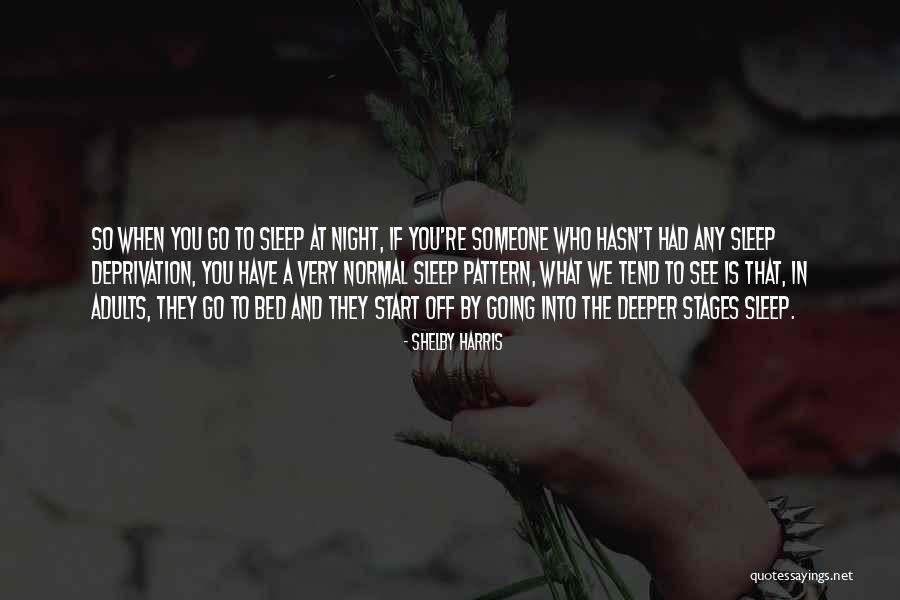 Shelby Harris Quotes 293448 Shelby Harris Quotes 293448