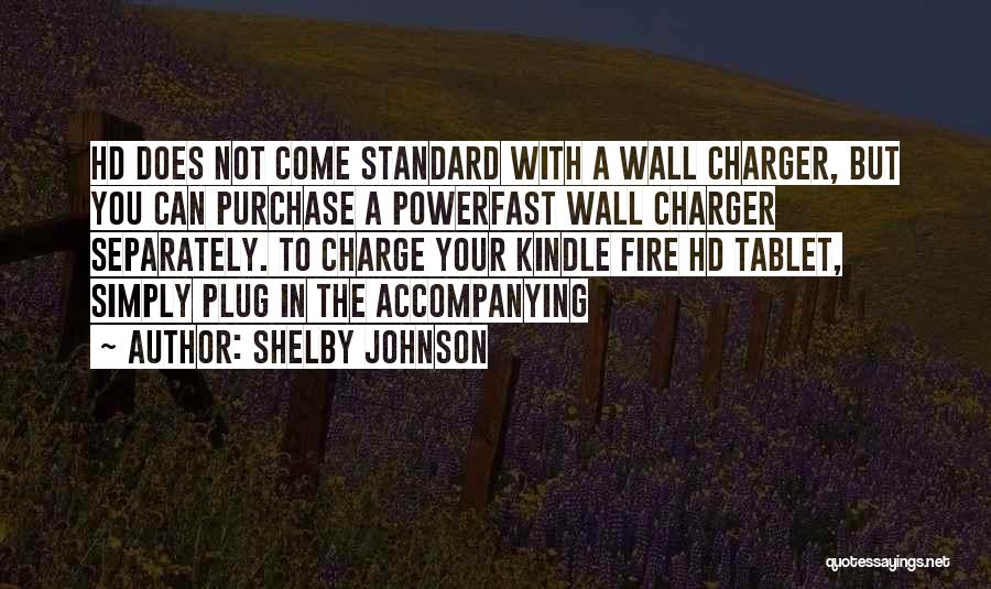 Shelby Johnson Quotes 2158427
