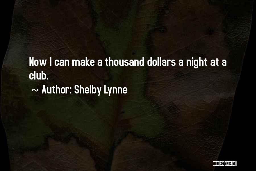 Shelby Lynne Quotes 1055498