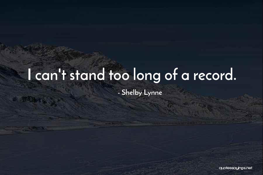Shelby Lynne Quotes 1450472 Shelby Lynne Quotes 1450472