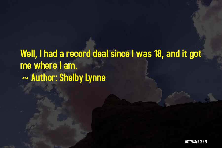 Shelby Lynne Quotes 1453149