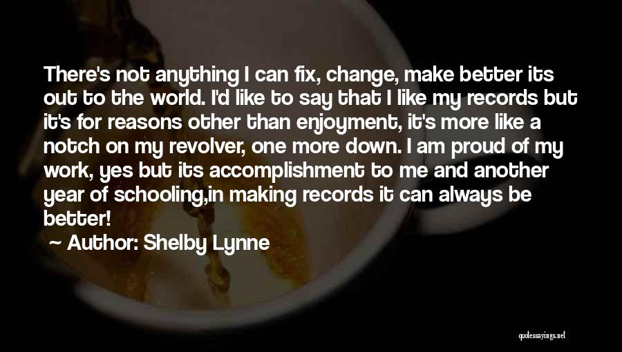 Shelby Lynne Quotes 1500510