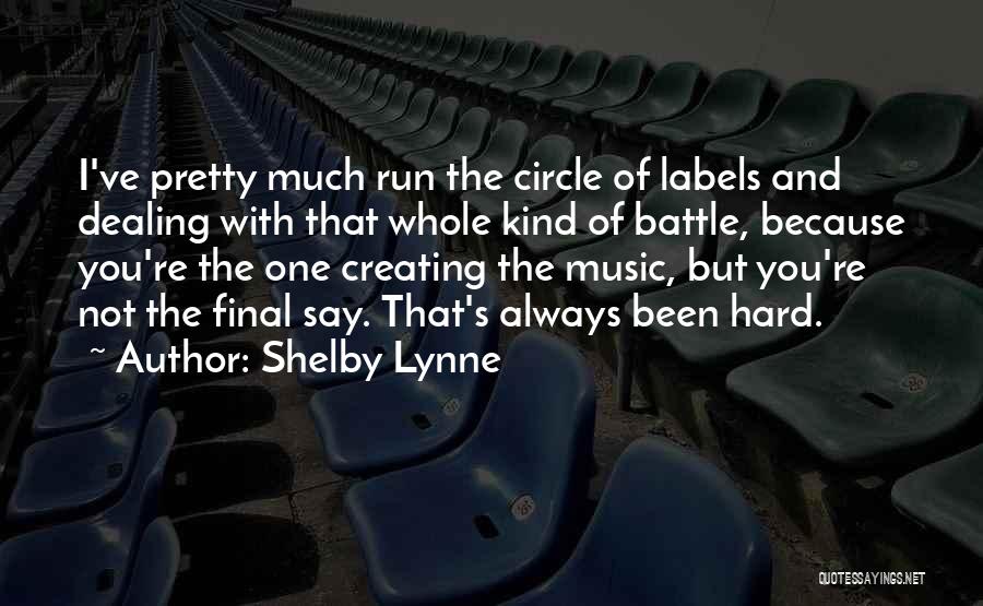 Shelby Lynne Quotes 1903888