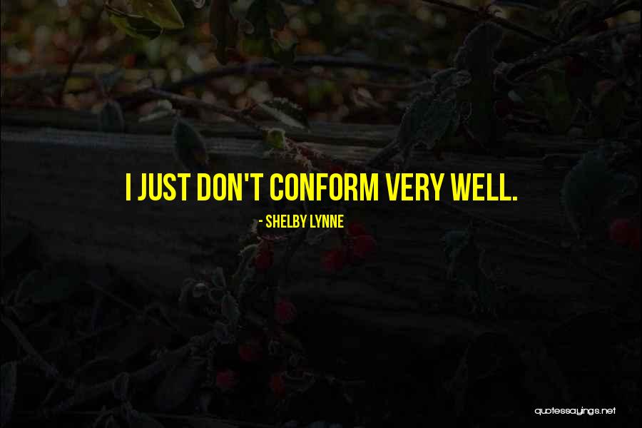 Shelby Lynne Quotes 2219541 Shelby Lynne Quotes 2219541