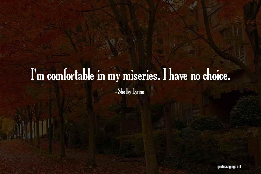 Shelby Lynne Quotes 2253372 Shelby Lynne Quotes 2253372