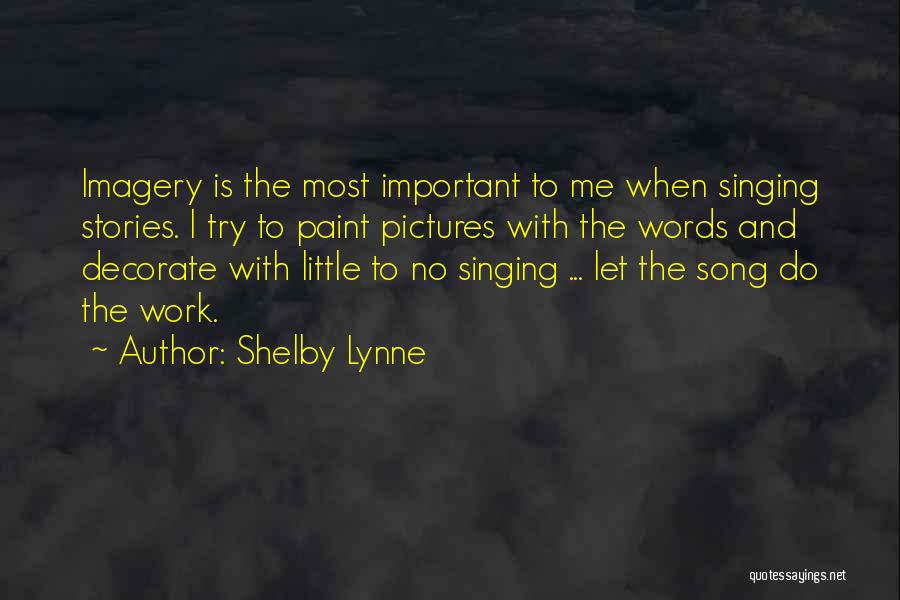 Shelby Lynne Quotes 499045