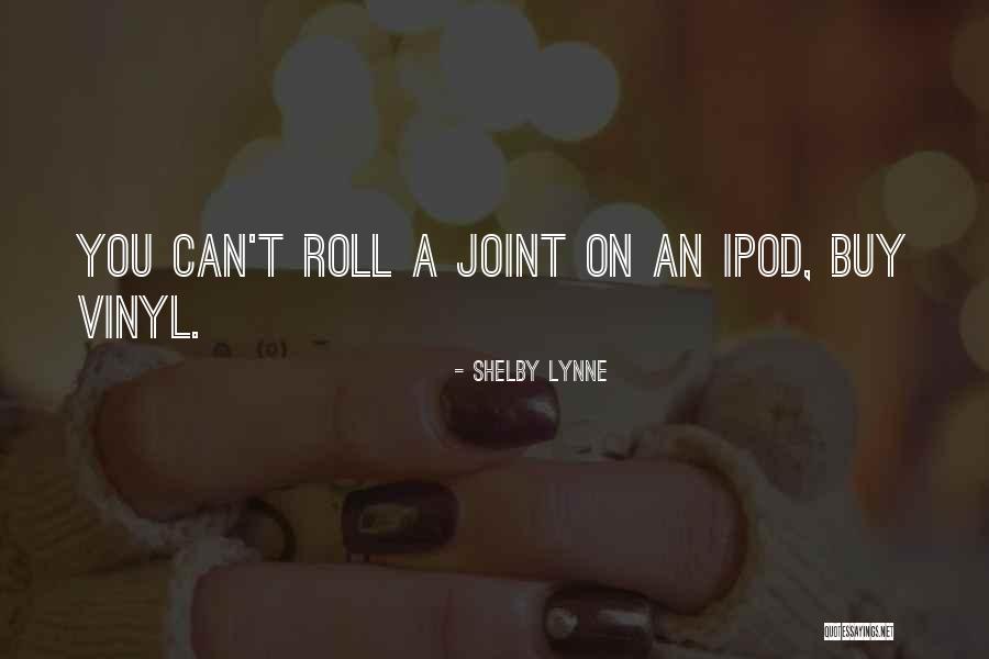 Shelby Lynne Quotes 843424 Shelby Lynne Quotes 843424