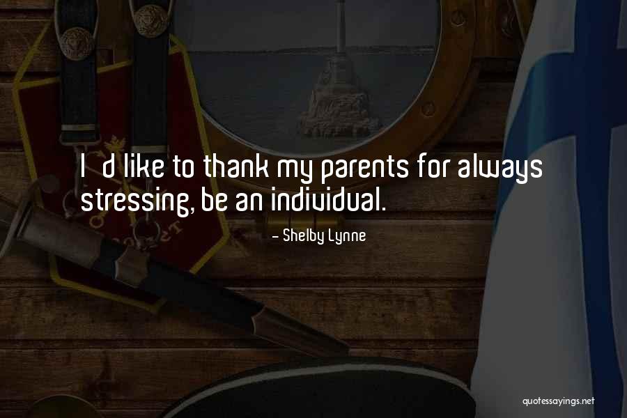 Shelby Lynne Quotes 881356 Shelby Lynne Quotes 881356