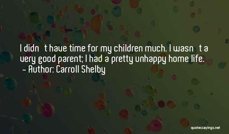 Shelby Quotes By Carroll Shelby