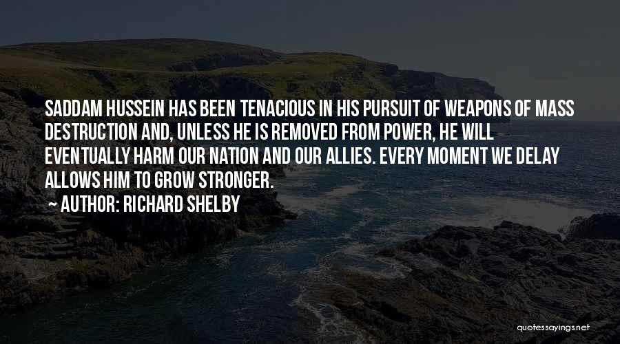 Shelby Quotes By Richard Shelby