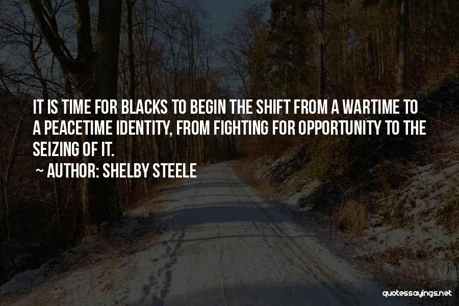 Shelby Steele Quotes 1406718