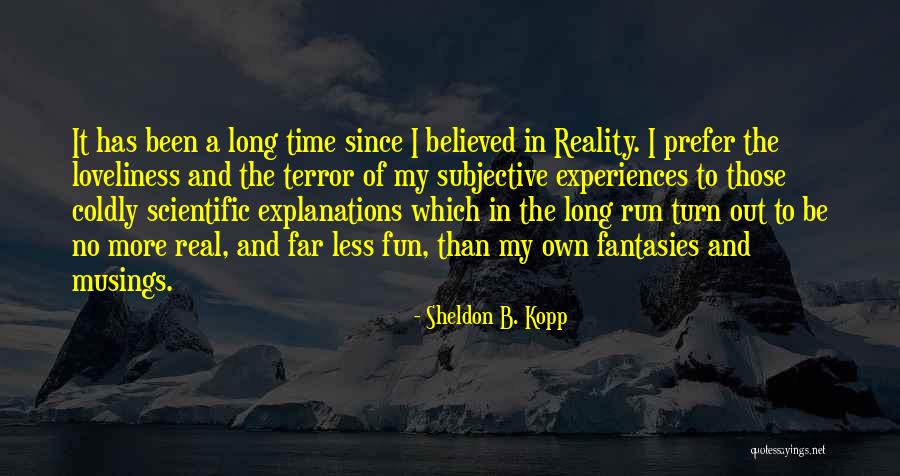 Sheldon B. Kopp Quotes 100502