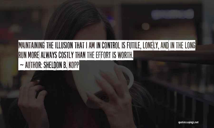 Sheldon B. Kopp Quotes 339549