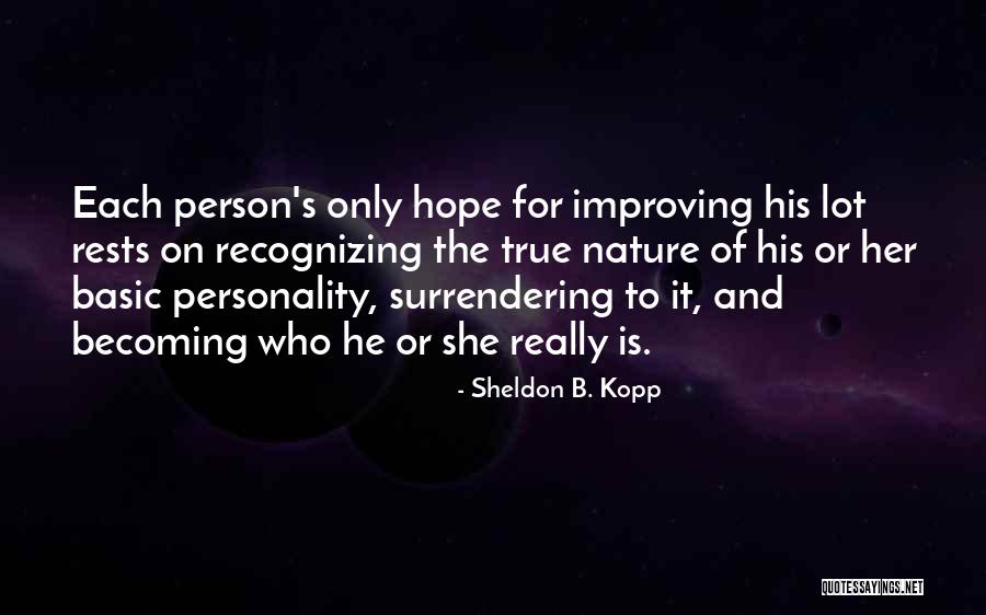 Sheldon B. Kopp Quotes 401115