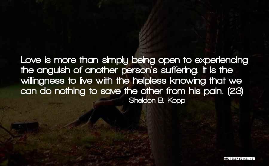 Sheldon B. Kopp Quotes 623895