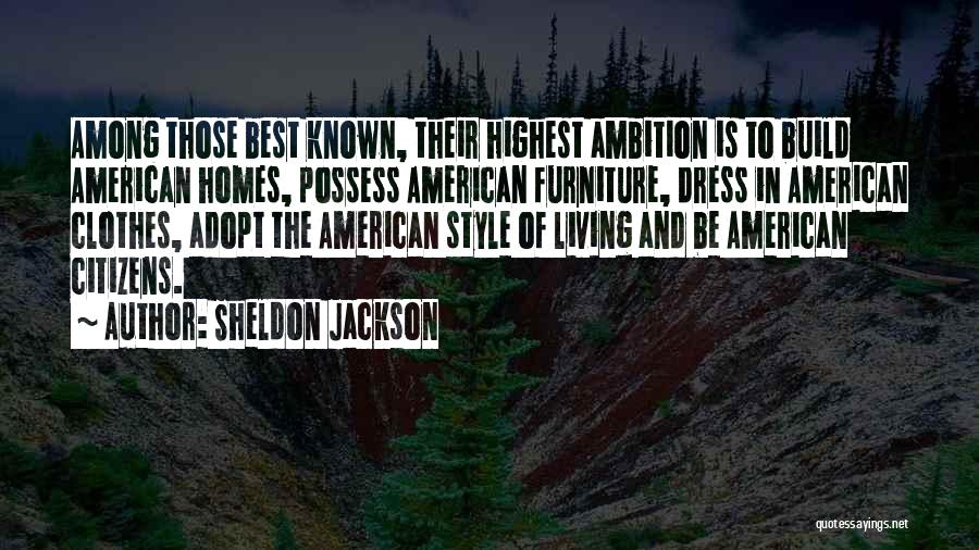 Sheldon Jackson Quotes 1913136