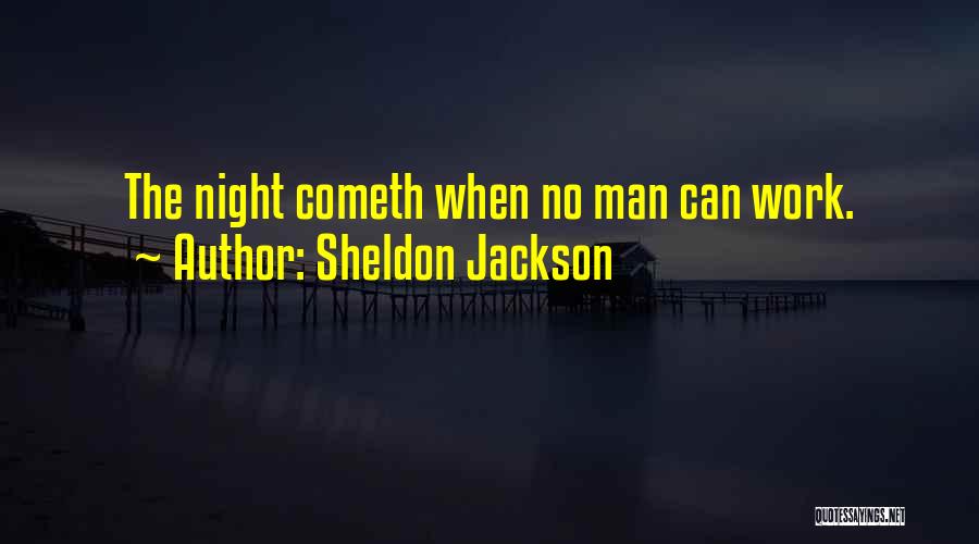 Sheldon Jackson Quotes 666157