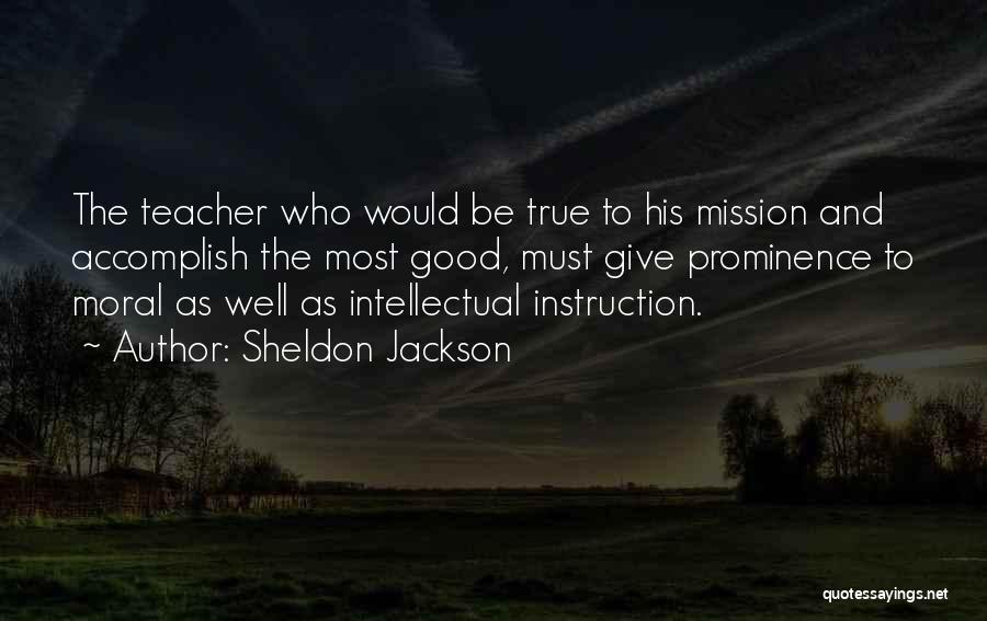 Sheldon Jackson Quotes 993604