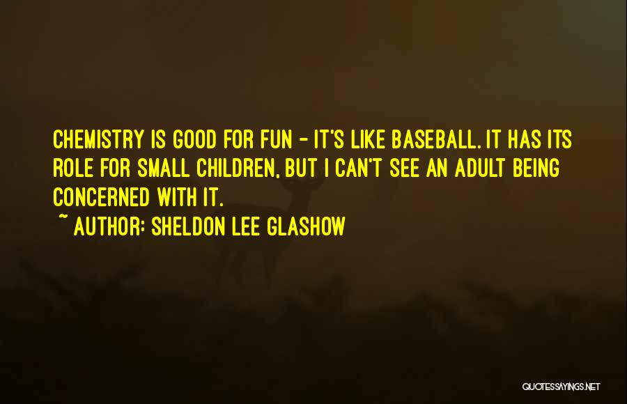 Sheldon Lee Glashow Quotes 1623003