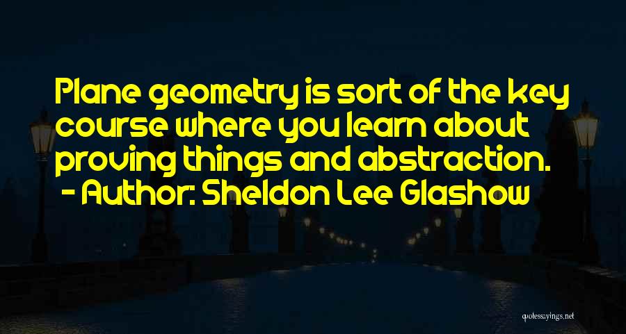 Sheldon Lee Glashow Quotes 1647293