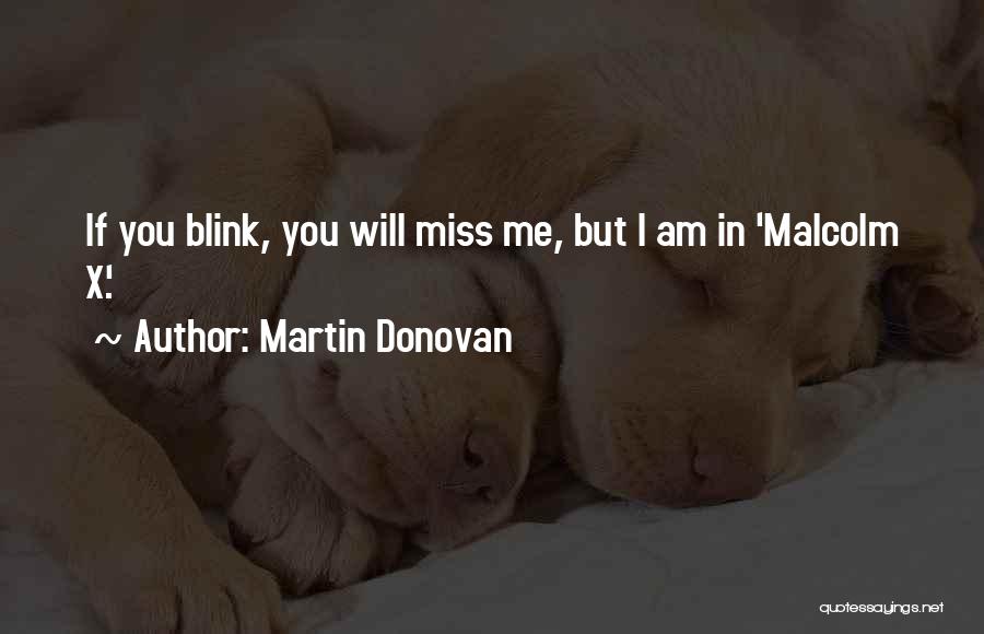 Sheldon Meemaw Quotes By Martin Donovan